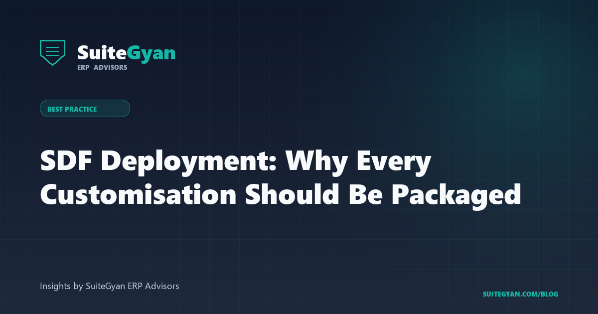 SDF Deployment: Why Every Customisation Should Be Packaged