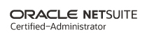 Oracle NetSuite Certified Administrator